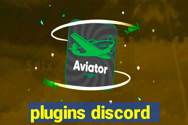 plugins discord